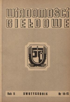Wiadomości Giełdowe : organ Giełd Zbożowo-Towarowych. R. 2, nr 14/15 (15 sierpnia 1949)