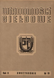 Wiadomości Giełdowe : organ Giełd Zbożowo-Towarowych. R. 2, nr 19 (1 października 1949)