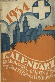 Kalendarz Krakowskiego Ochotniczego Towarzystwa Ratunkowego na Rok 1934