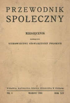 Przewodnik Społeczny : miesięcznik poświęcony kierownictwu stowarzyszeń polskich. R. 14, nr 3 (1933)