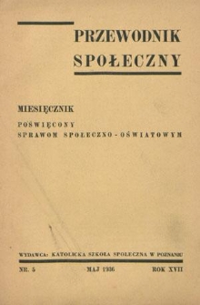 Przewodnik Społeczny : miesięcznik poświęcony sprawom społeczno-oświatowym R. 17 nr 5 (maj 1936)