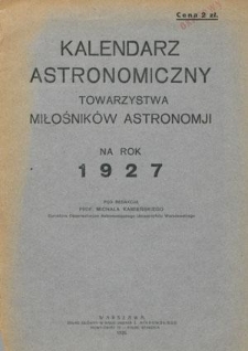 Kalendarz Astronomiczny Towarzystwa Miłośników Astronomji na Rok 1927