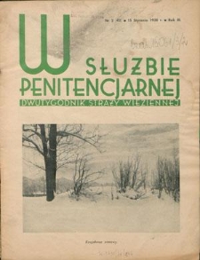 W Służbie Penitencjarnej : dwutygodnik straży więziennej. R. 3, nr 2=42 (15 stycznia 1938)