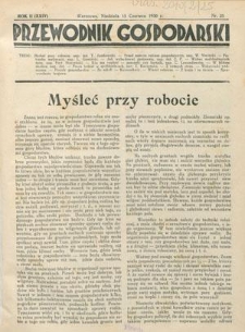 Przewodnik Gospodarski : organ Centralnego Towarzystwa Organizacyj i Kółek Rolniczych R. 2 [24], nr 25 (15 czerwca 1930)