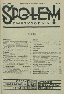 Społem! : dwutygodnik poświęcony praktyce spółdzielni spożywców : organ "Społem" Związku Spółdzielni Spożywców R. P. R. 32, nr 18 (25 września 1938)