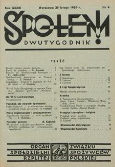 Społem! : dwutygodnik poświęcony praktyce spółdzielni spożywców : organ "Społem" Związku Spółdzielni Spożywców R. P. R. 33, nr 4 (25 lutego 1939)