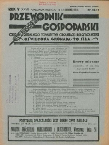 Przewodnik Gospodarski : organ Centralnego Towarzystwa Organizacyj i Kółek Rolniczych R. 5 [27], nr 16/17 (16/23 kwietnia 1933)
