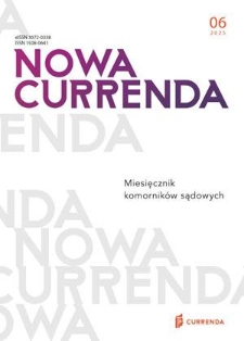 Nowa Currenda : magazyn komorników sądowych. 2025, 6