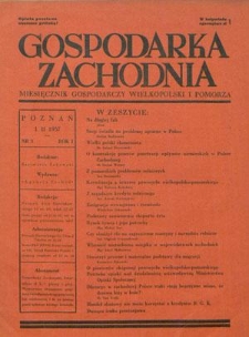 Gospodarka Zachodnia : miesięcznik gospodarczy Wielkopolski i Pomorza R. 1, nr 3 (1 lutego 1937)