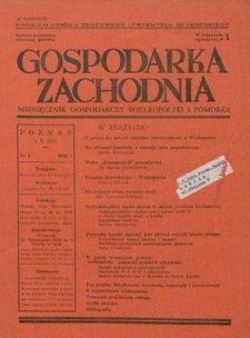 Gospodarka Zachodnia : miesięcznik gospodarczy Wielkopolski i Pomorza R. 1, nr 6 (1 maja 1937)