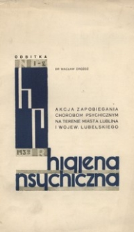 Akcja zapobiegania chorobom psychicznym na terenia miasta Lublina i wojew. lubelskiego