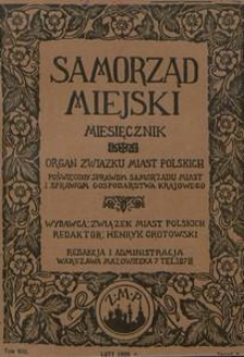 Samorząd Miejski : miesięcznik : organ Związku Miast Polskich poświęcony sprawom samorządu miast i sprawom gospodarstwa krajowego. T. 8, z. 2 (luty 1928)
