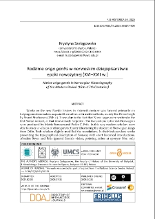 Rodzime origo gentis w norweskim dziejopisarstwie epoki nowożytnej (XVI&ndash;XVII w.)