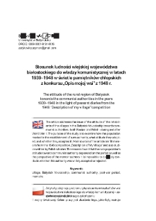 Stosunek ludności wiejskiej wojew&oacute;dztwa białostockiego do władzy komunistycznej w latach 1939&ndash;1948 w świetle pamiętnik&oacute;w chłopskich z konkursu &bdquo;Opis mojej wsi&rdquo; z 1948 r.