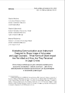 Marketing communication as an instrument designed to shape image of advocates and legal counsels &ndash; what forms of client impact are permitted and how are they perceived in legal circles