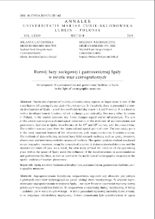 Rozw&oacute;j bazy noclegowej i gastronomicznej Spaływ świetle miar centrograficznych