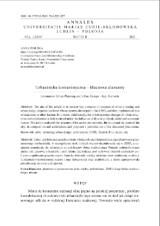 Urbanistyka komunistyczna &ndash; kluczowe elementy