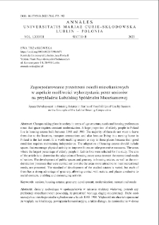 Zagospodarowanie przestrzeni osiedli mieszkaniowychw aspekcie możliwości wykorzystania przez senior&oacute;w na przykładzie Lubelskiej Sp&oacute;łdzielni Mieszkaniowej