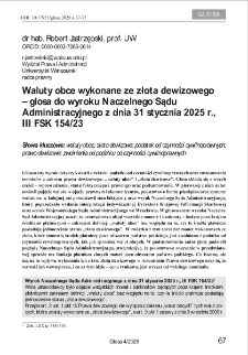 Waluty obce wykonane ze złota dewizowego &ndash; glosa do wyroku Naczelnego Sądu Administracyjnego z dnia 31 stycznia 2025 r., III FSK 154/23