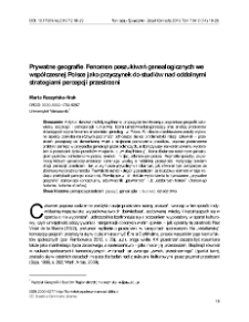 Prywatne geografie. Fenomen poszukiwań genealogicznych wewsp&oacute;łczesnej Polsce jako przyczynek do studi&oacute;w nad oddolnymi strategiami percepcji przestrzeni