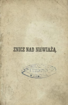 Znicz nad Niewiażą, czyli Nawrócenie Żmudzi. T. 2