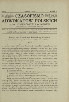 Czasopismo Adwokat&oacute;w Polskich : Dział Wojew&oacute;dztw Zachodnich : organ Związku Adwokat&oacute;w Polskich. R. 1, nr 12 (1 grudnia 1927)