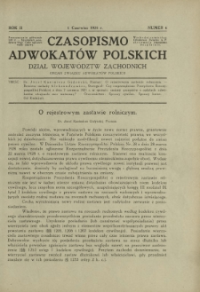 Czasopismo Adwokat&oacute;w Polskich : Dział Wojew&oacute;dztw Zachodnich : organ Związku Adwokat&oacute;w Polskich. R. 2, nr 6 (1 czerwiec 1928)