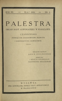 Palestra : organ Rady Adwokackiej w Warszawie : czasopismo poświęcone zagadnieniom prawnym i korporacyjno-zawodowym / red. Adam Chełmoński. R. 12, Nr 5 (maj 1935).