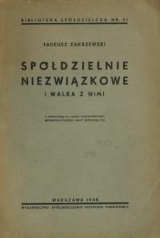 Spółdzielnie niezwiązkowe i walka z nimi