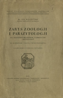 Zarys zoologji i parazytologji dla studentów medyków, farmaceutów i weterynarzy