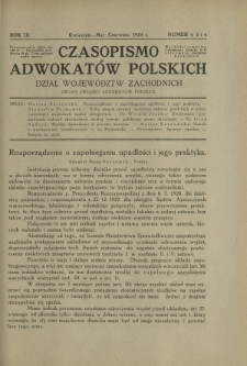 Czasopismo Adwokat&oacute;w Polskich : Dział Wojew&oacute;dztw Zachodnich : organ Związku Adwokat&oacute;w Polskich. R. 3, nr 4, 5 i 6 (kwiecień-maj-czerwiec 1929)