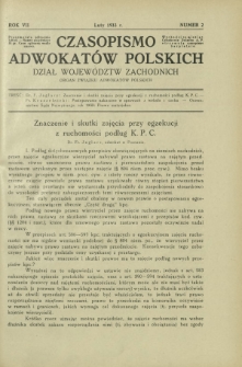 Czasopismo Adwokat&oacute;w Polskich : Dział Wojew&oacute;dztw Zachodnich : organ Związku Adwokat&oacute;w Polskich. R. 7, nr 2 (luty 1933)