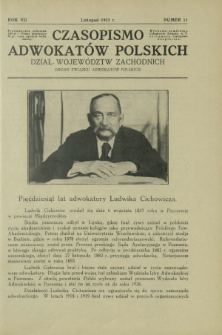 Czasopismo Adwokat&oacute;w Polskich : Dział Wojew&oacute;dztw Zachodnich : organ Związku Adwokat&oacute;w Polskich. R. 7, nr 11 (listopad 1933)