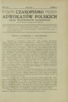 Czasopismo Adwokat&oacute;w Polskich : Dział Wojew&oacute;dztw Zachodnich : organ Związku Adwokat&oacute;w Polskich. R. 8, nr 5 (maj 1934)