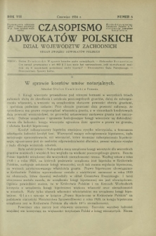 Czasopismo Adwokat&oacute;w Polskich : Dział Wojew&oacute;dztw Zachodnich : organ Związku Adwokat&oacute;w Polskich. R. 8, nr 6 (czerwiec 1934)