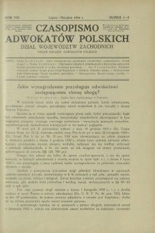 Czasopismo Adwokat&oacute;w Polskich : Dział Wojew&oacute;dztw Zachodnich : organ Związku Adwokat&oacute;w Polskich. R. 8, nr 7-8 (lipiec-sierpień 1934)