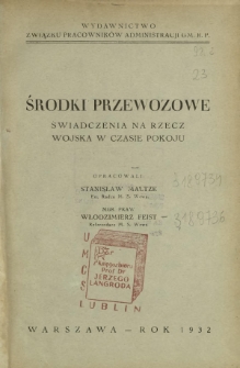 Środki przewozowe : świadczenia na rzecz wojska w czasie pokoju