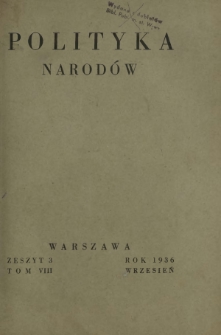 Polityka Narod&oacute;w. T. 8, p&oacute;łrocz. 2, z. 3 (wrzesień 1936)