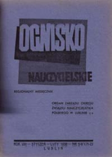 Ognisko Nauczycielskie : regjonalny miesięcznik Z.N.P. poświęcony sprawom organizacyjnym, zawodowym i społecznym, zagadnieniom oświatowym i szkolnym. R. 8, 1935/36 Nr 5-6 (71-72)