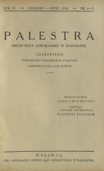 Palestra : organ Adwokatury Stołecznej : czasopismo poświęcone zagadnieniom prawnym i korporacyjno-zawodowym / red. Adam Chełmoński. R. 11, Nr 6/7 (czerwiec-lipiec 1934)
